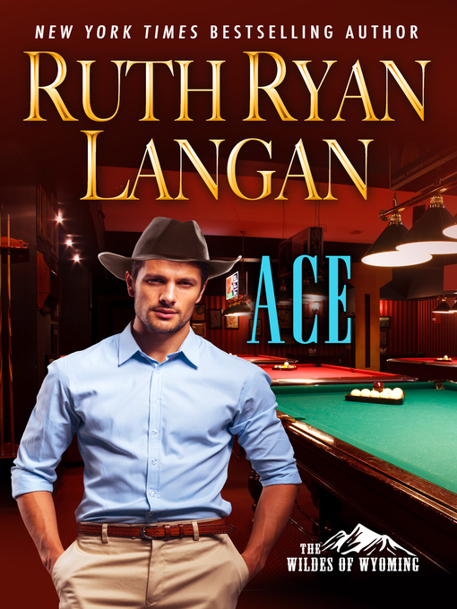 Title details for Ace by Ruth Ryan Langan - Available